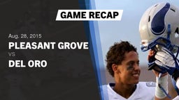 Recap: Pleasant Grove  vs. Del Oro  2015