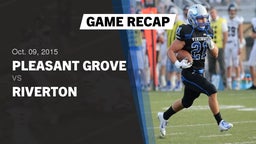 Recap: Pleasant Grove  vs. Riverton  2015