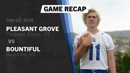 Recap: Pleasant Grove  vs. Bountiful  2016