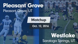 Matchup: Pleasant Grove High vs. Westlake  2016