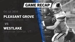 Recap: Pleasant Grove  vs. Westlake  2016