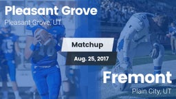 Matchup: Pleasant Grove High vs. Fremont  2017
