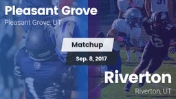 Matchup: Pleasant Grove High vs. Riverton  2017