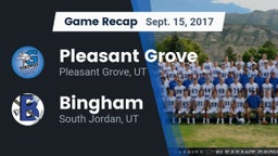 Recap: Pleasant Grove  vs. Bingham 2017