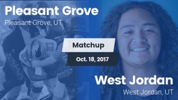 Matchup: Pleasant Grove High vs. West Jordan  2017