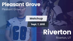 Matchup: Pleasant Grove High vs. Riverton  2018