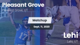 Matchup: Pleasant Grove High vs. Lehi  2020