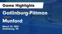 Gatlinburg-Pittman  vs Munford  Game Highlights - March 25, 2023