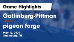 Gatlinburg-Pittman  vs pigeon forge Game Highlights - May 10, 2024
