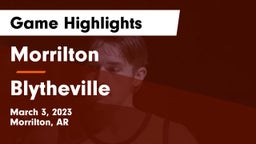 Morrilton  vs Blytheville  Game Highlights - March 3, 2023