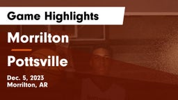 Morrilton  vs Pottsville  Game Highlights - Dec. 5, 2023