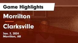 Morrilton  vs Clarksville  Game Highlights - Jan. 2, 2024