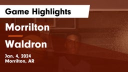 Morrilton  vs Waldron  Game Highlights - Jan. 4, 2024