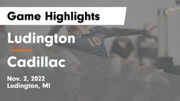 Ludington  vs Cadillac  Game Highlights - Nov. 2, 2022