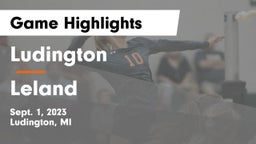 Ludington  vs Leland Game Highlights - Sept. 1, 2023