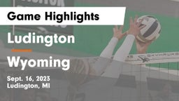 Ludington  vs Wyoming  Game Highlights - Sept. 16, 2023