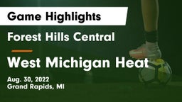 Forest Hills Central  vs West Michigan Heat Game Highlights - Aug. 30, 2022