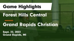 Forest Hills Central  vs Grand Rapids Christian  Game Highlights - Sept. 22, 2022