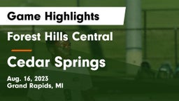 Forest Hills Central  vs Cedar Springs  Game Highlights - Aug. 16, 2023