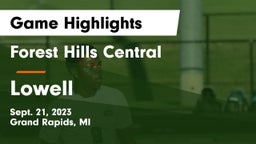 Forest Hills Central  vs Lowell  Game Highlights - Sept. 21, 2023