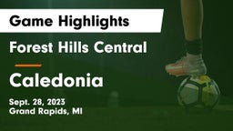 Forest Hills Central  vs Caledonia  Game Highlights - Sept. 28, 2023