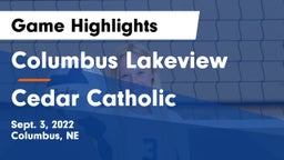 Columbus Lakeview  vs Cedar Catholic  Game Highlights - Sept. 3, 2022