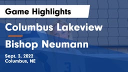 Columbus Lakeview  vs Bishop Neumann  Game Highlights - Sept. 3, 2022