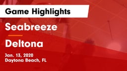 Seabreeze  vs Deltona  Game Highlights - Jan. 13, 2020