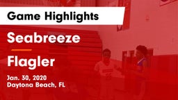 Seabreeze  vs Flagler  Game Highlights - Jan. 30, 2020