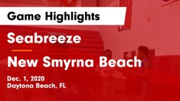 Seabreeze  vs New Smyrna Beach  Game Highlights - Dec. 1, 2020
