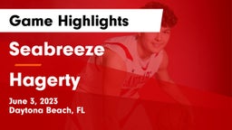 Seabreeze  vs Hagerty  Game Highlights - June 3, 2023