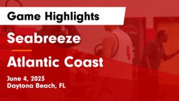 Seabreeze  vs Atlantic Coast   Game Highlights - June 4, 2023