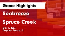 Seabreeze  vs Spruce Creek  Game Highlights - Oct. 7, 2023