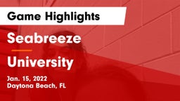 Seabreeze  vs University  Game Highlights - Jan. 15, 2022