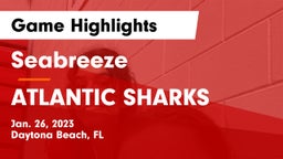 Seabreeze  vs ATLANTIC SHARKS Game Highlights - Jan. 26, 2023