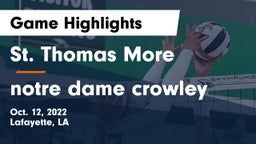 St. Thomas More  vs notre dame crowley Game Highlights - Oct. 12, 2022