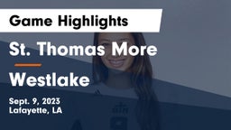 St. Thomas More  vs Westlake  Game Highlights - Sept. 9, 2023