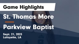 St. Thomas More  vs Parkview Baptist  Game Highlights - Sept. 21, 2023