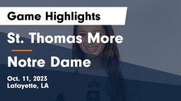 St. Thomas More  vs Notre Dame  Game Highlights - Oct. 11, 2023