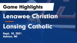 Lenawee Christian  vs Lansing Catholic  Game Highlights - Sept. 18, 2021