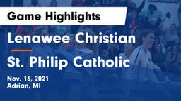 Lenawee Christian  vs St. Philip Catholic  Game Highlights - Nov. 16, 2021