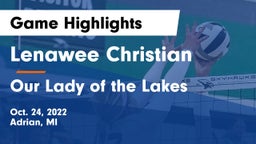 Lenawee Christian  vs Our Lady of the Lakes  Game Highlights - Oct. 24, 2022