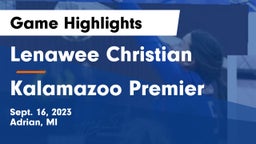 Lenawee Christian  vs Kalamazoo Premier Game Highlights - Sept. 16, 2023