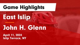 East Islip  vs John H. Glenn  Game Highlights - April 11, 2024