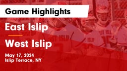East Islip  vs West Islip  Game Highlights - May 17, 2024