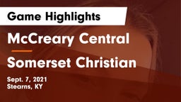McCreary Central  vs Somerset Christian  Game Highlights - Sept. 7, 2021