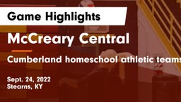 McCreary Central  vs Cumberland homeschool athletic teams Game Highlights - Sept. 24, 2022
