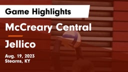 McCreary Central  vs Jellico  Game Highlights - Aug. 19, 2023