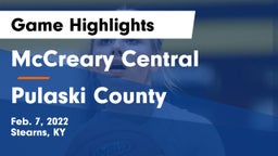McCreary Central  vs Pulaski County  Game Highlights - Feb. 7, 2022