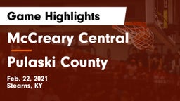 McCreary Central  vs Pulaski County  Game Highlights - Feb. 22, 2021